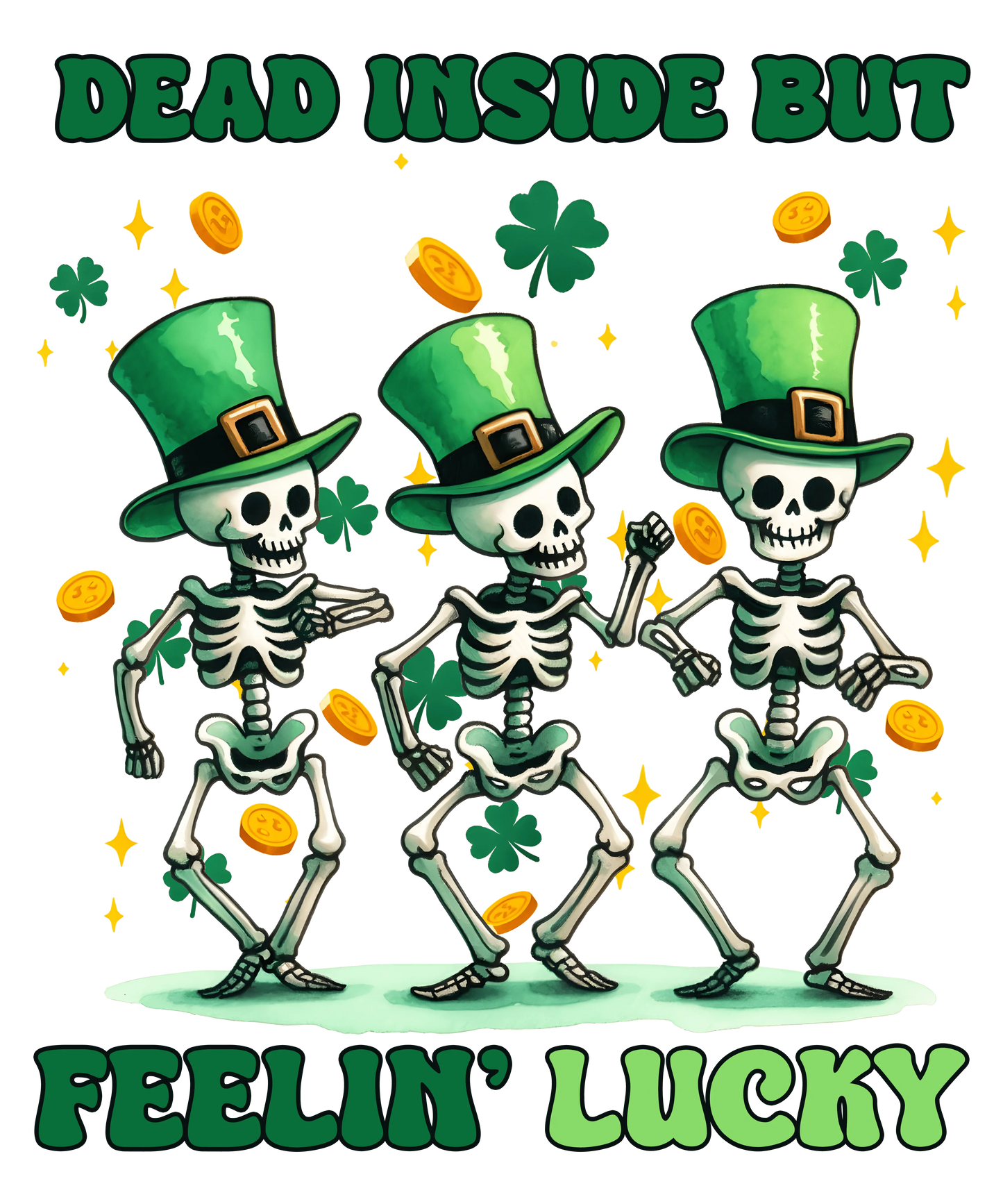 St. Patrick's Day Funny Skeletons Design - DTF Ready To Press