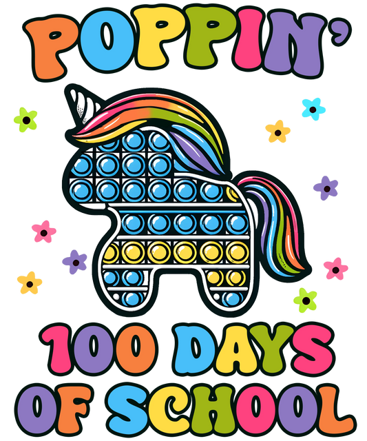 Poppin��� 100 Days of School Design - DTF Ready To Press